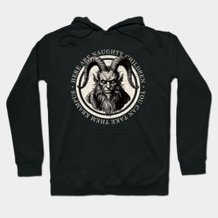 HERE ARE NAUGHTY CHILDREN Hoodie